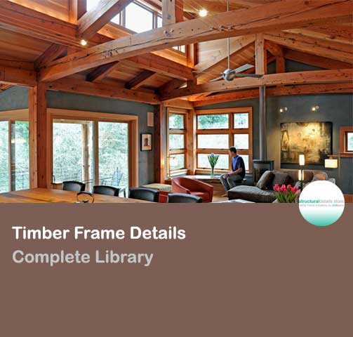 Complete Timber Frame Details Library Collection